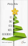 Ils ont vécu Noël autrement