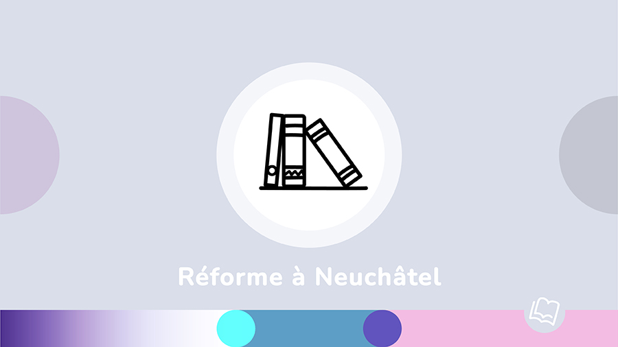 Réforme à Neuchâtel
