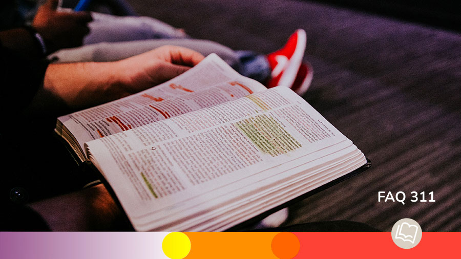 FAQ 311 La priorité de l'Evangile dans nos vies