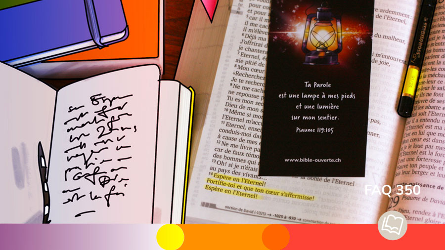 FAQ 350 - Se fortifier dans la Parole - Bible & carnet de note