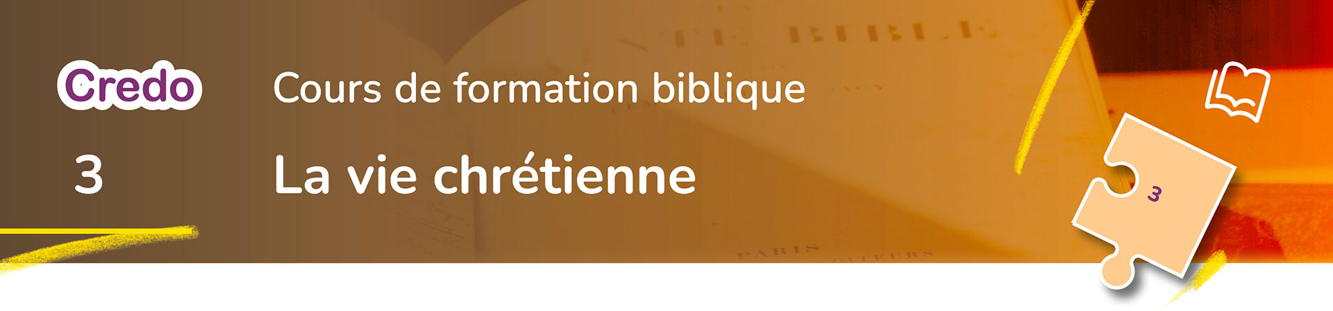 3 La vie chrétienne - 11 leçons